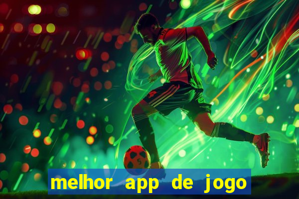 melhor app de jogo para ganhar dinheiro